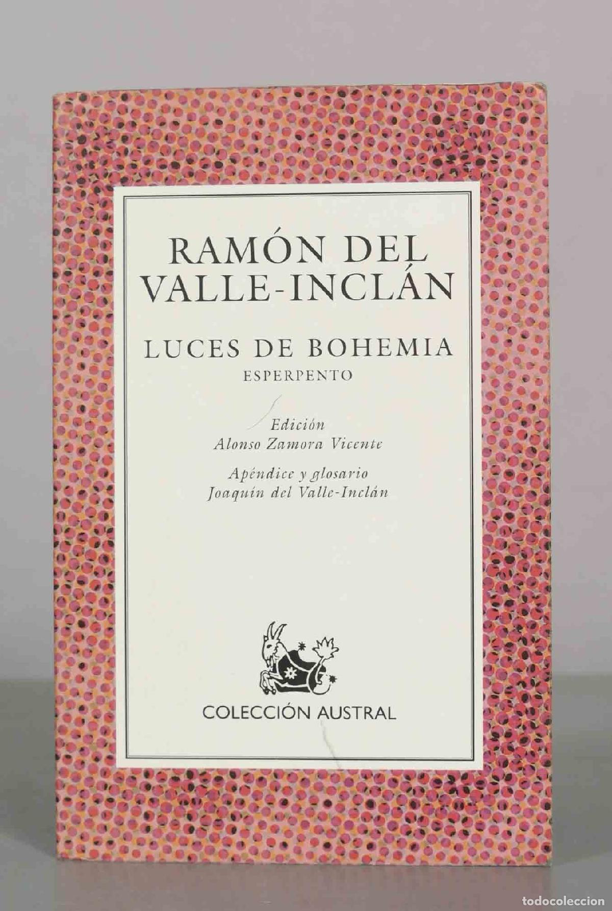 Libros de segunda mano: Luces de bohemia - Ram&oacute;n del Valle-Incl&aacute;n - Colecci&oacute;n Austral