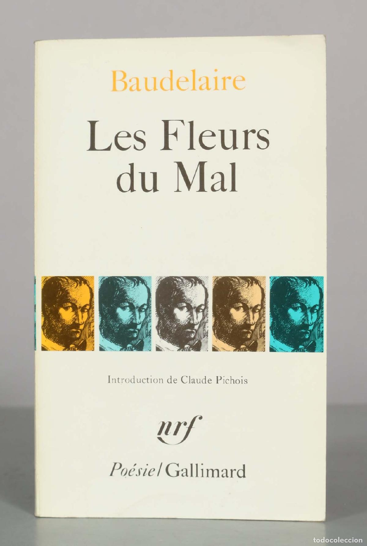 Libros de segunda mano: Les Fleurs du Mal - Charles Baudelaire - Gallimard