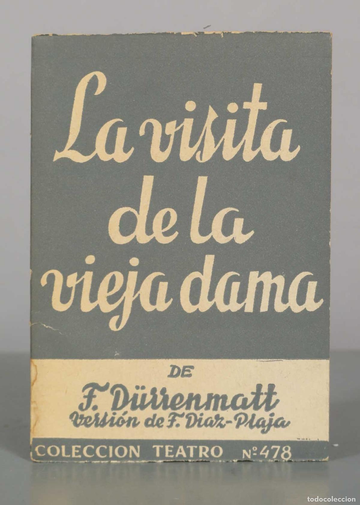 Libros de segunda mano: La visita de la vieja dama - Friedrich D&uuml;rrenmatt