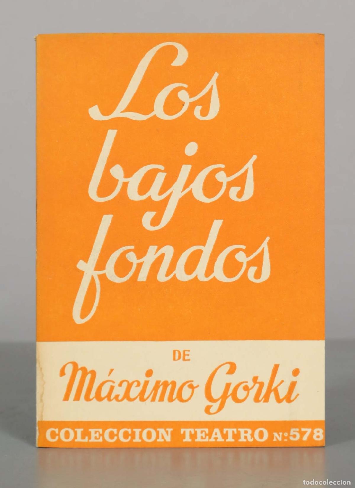 Libros de segunda mano: Los bajos fondos - M&aacute;ximo Gorki