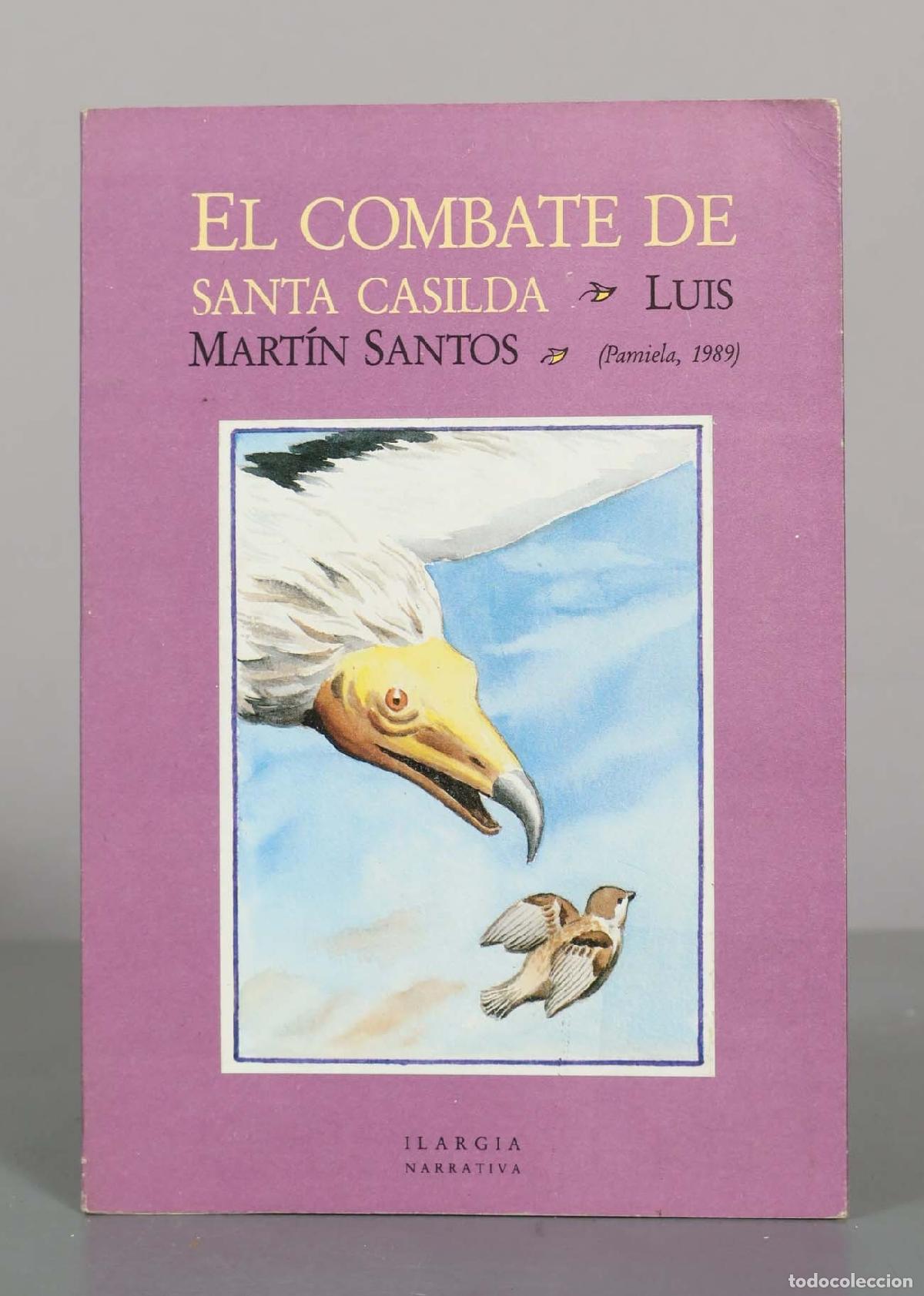 Libros de segunda mano: El combate de Santa Casilda - Luis Mart&iacute;n-Santos - Editorial Pamiela