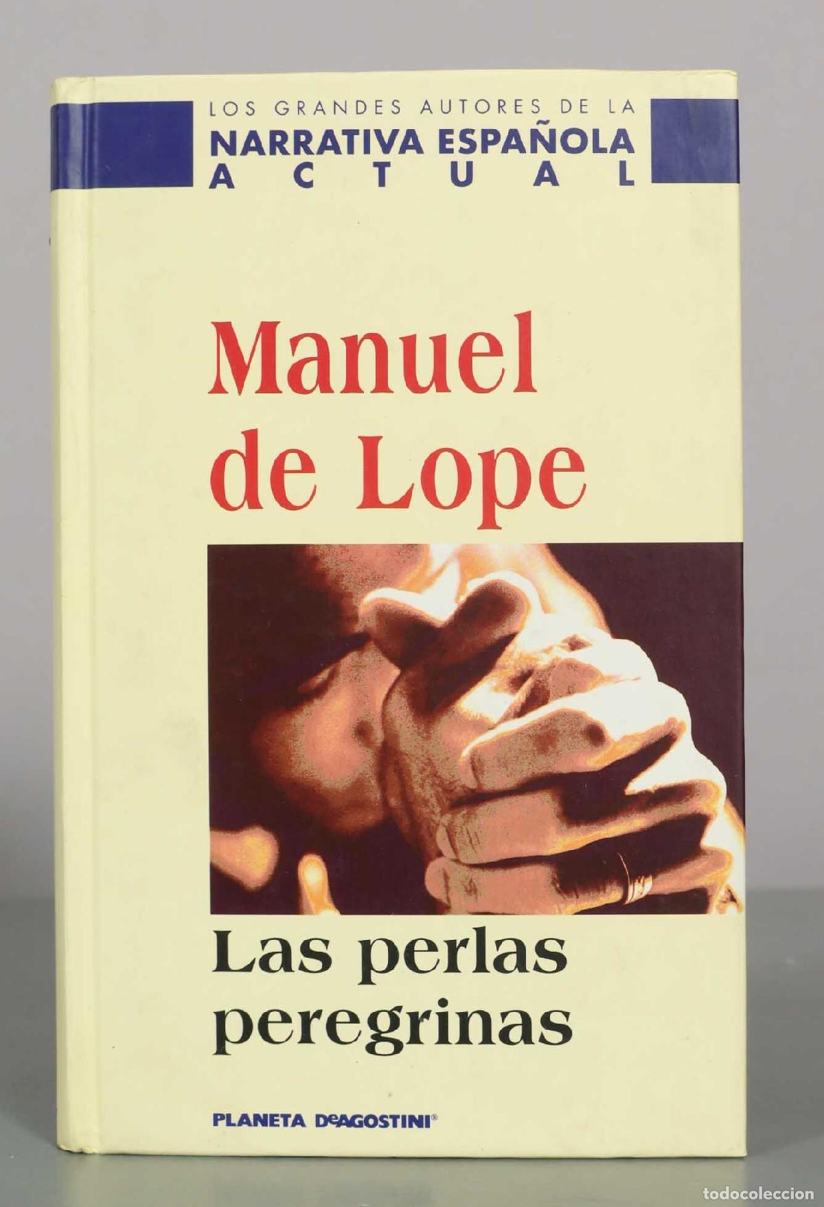 Libros de segunda mano: Las perlas peregrinas - Manuel de Lope - Editorial Planeta DeAgostini