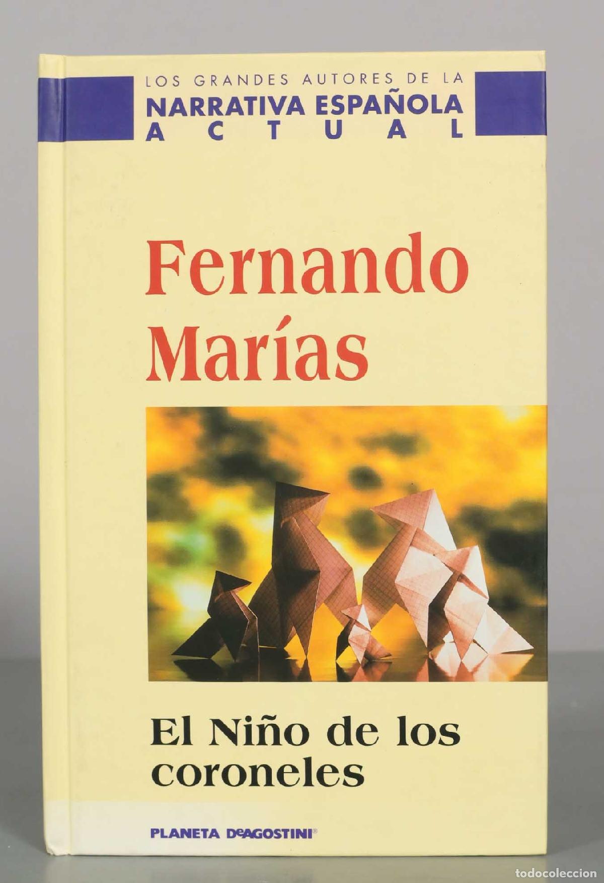 Libros de segunda mano: El ni&ntilde;o de los coroneles - Fernando Mar&iacute;as - Planeta DeAgostini