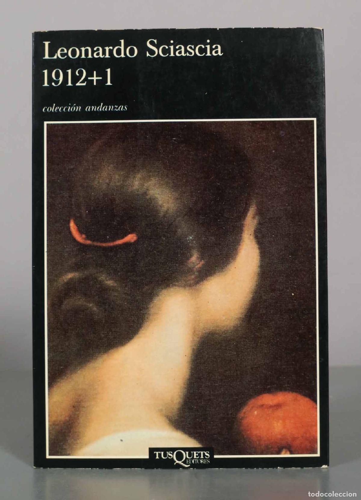 Libros de segunda mano: 1912+1 - Leonardo Sciascia - Tusquets Editores