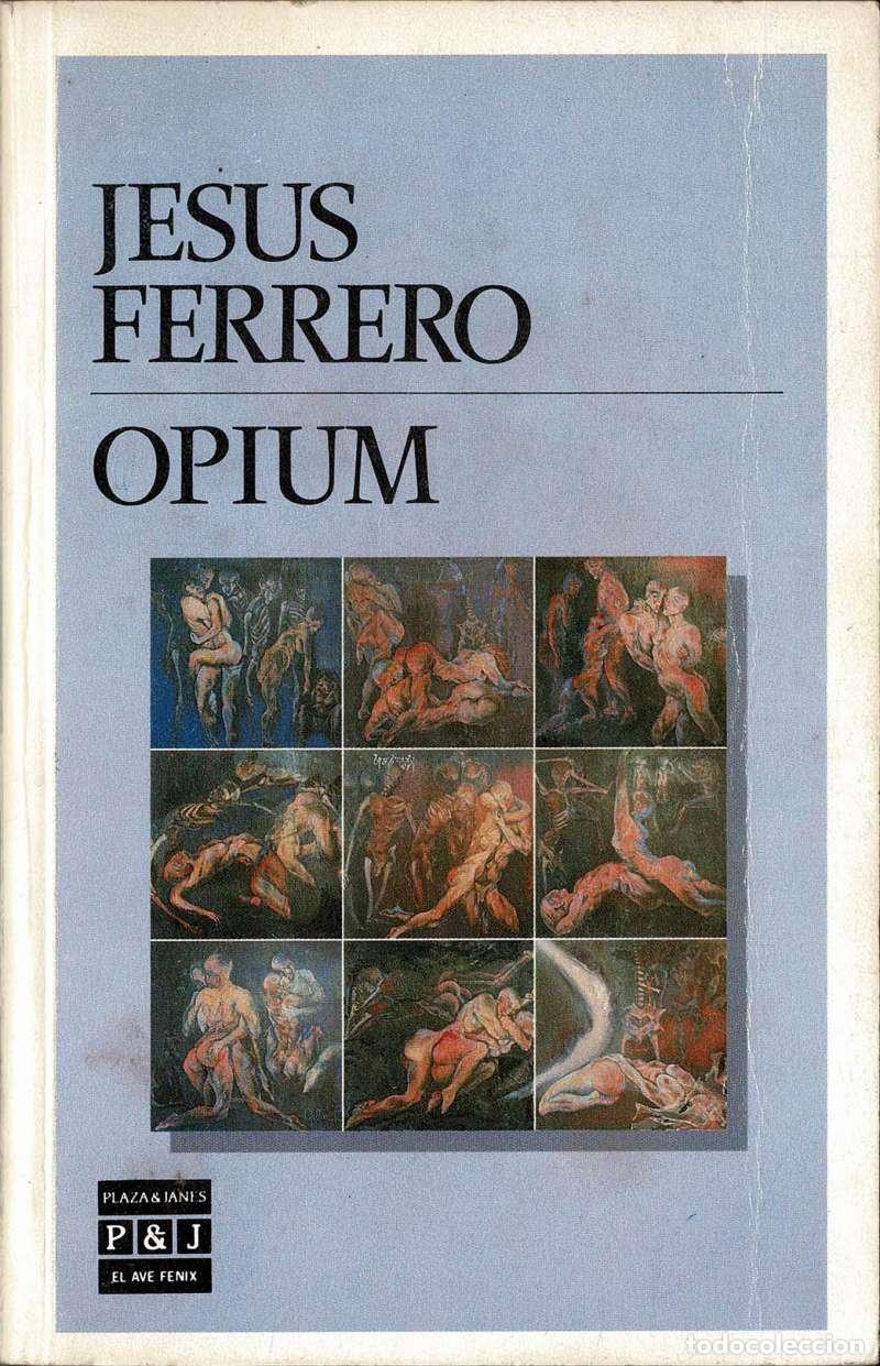 Libros de segunda mano: Opium - Jes&uacute;s Ferrero - Foto 1