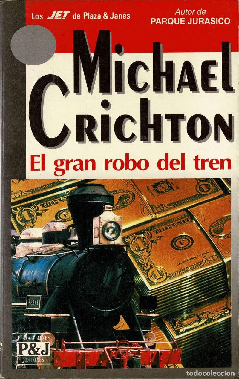 Libros de segunda mano: El gran robo del tren - Michael Crichton