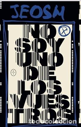Libros de segunda mano: NO SOY UNO DE LOS VUESTROS Jeosm