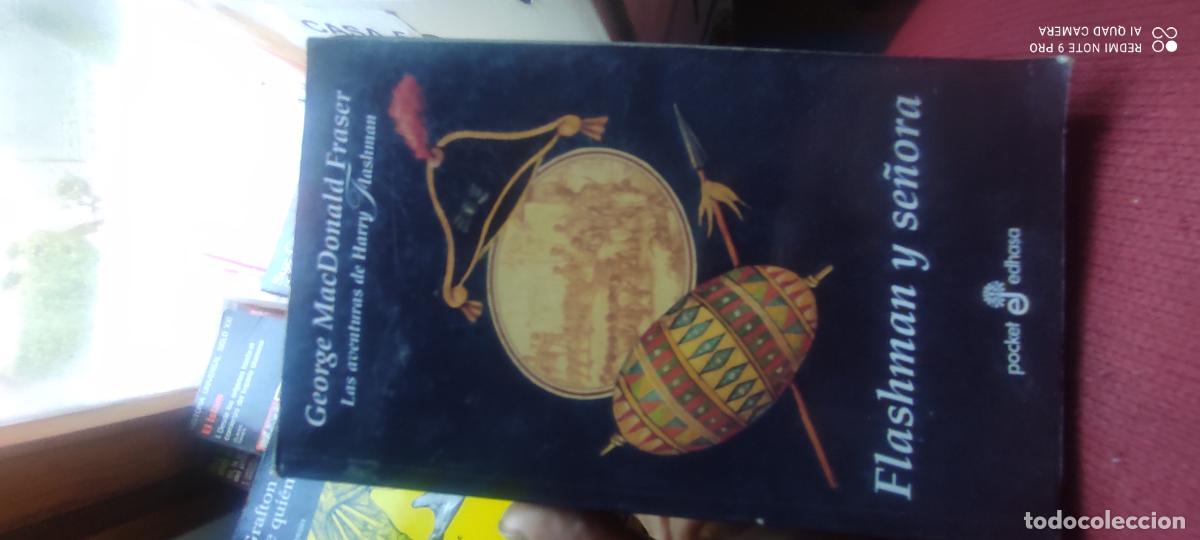 Libros de segunda mano: FLASHMAN Y SE&Ntilde;ORA (LAS AVENTURAS DE HARRY FLASHMAN, III) - FRASER, George MacDonald