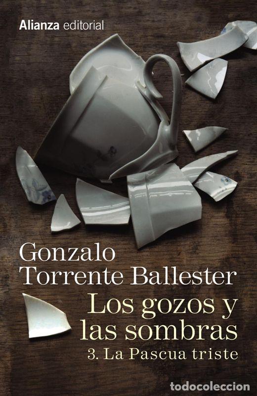 Libros de segunda mano: Los gozos y las sombras. 3. La Pascua triste. - Torrente Ballester, Gonzalo.