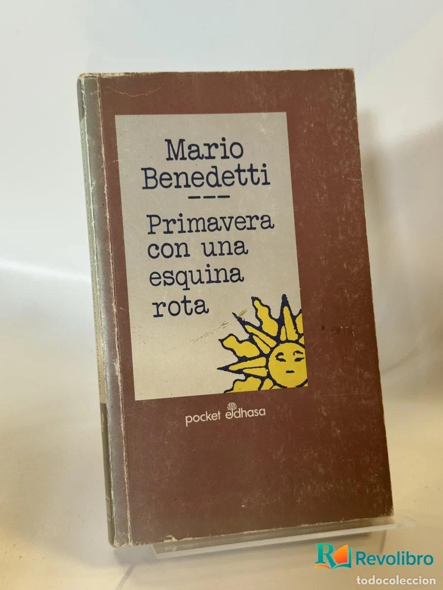 Libros de segunda mano: Primavera con una esquina rota - Mario Benedetti