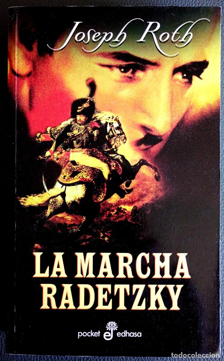 Libros de segunda mano: Joseph Roth . La marcha Radetzky