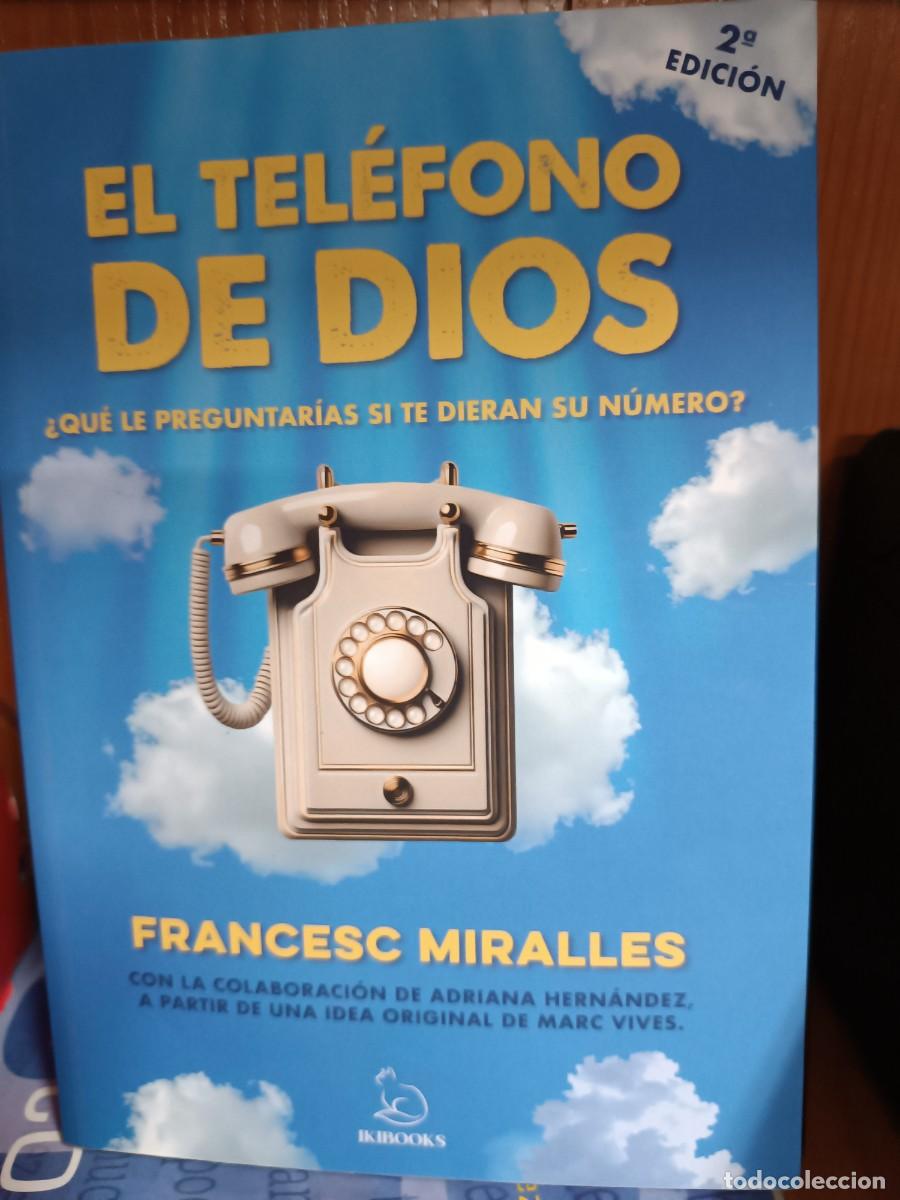 Libros de segunda mano: El tel&eacute;fono de Dios, Francesc Miralles, edita Ikibooks 2025
