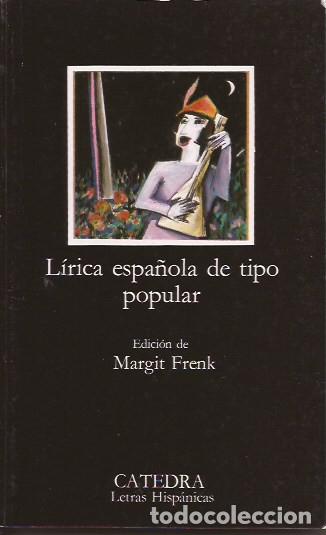 Libros de segunda mano: LIBRO L&Iacute;RICA ESPA&Ntilde;OLA DE TIPO POPULAR