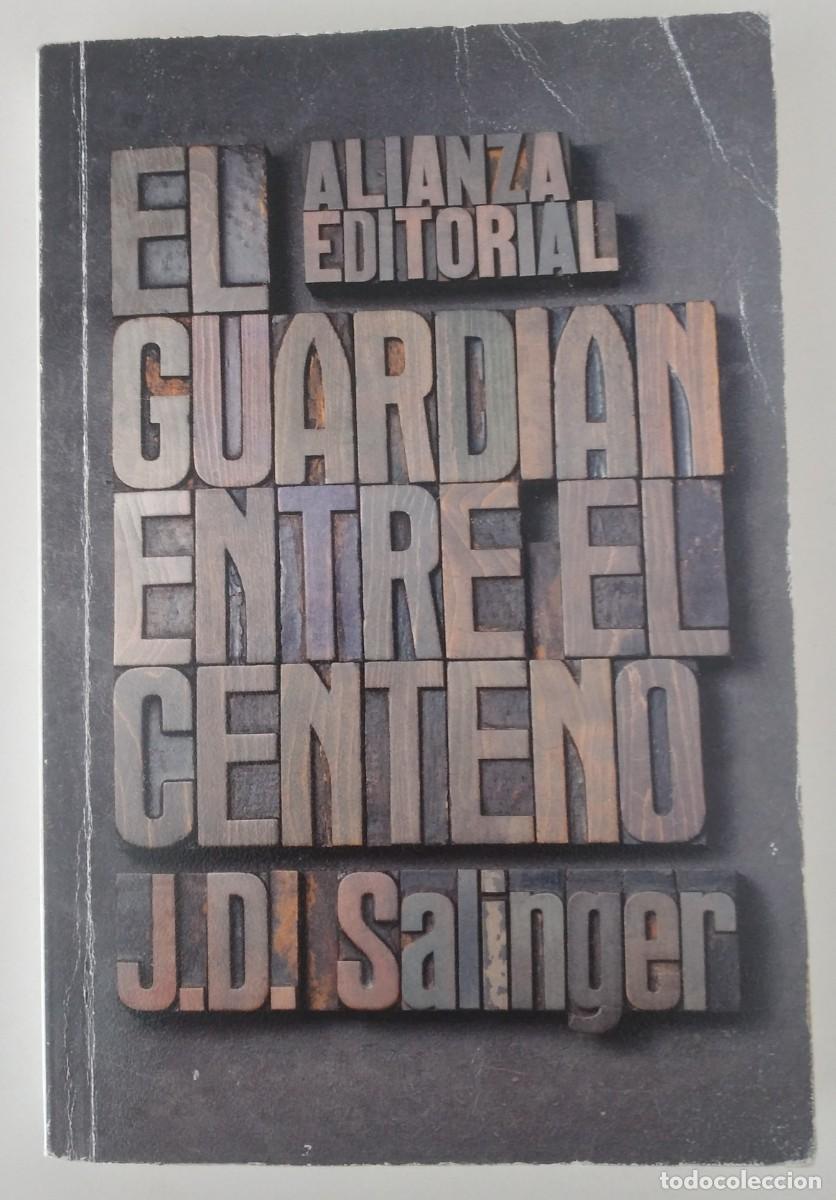 Libros de segunda mano: El guardi&aacute;n entre el centeno -Salinger, J. D.