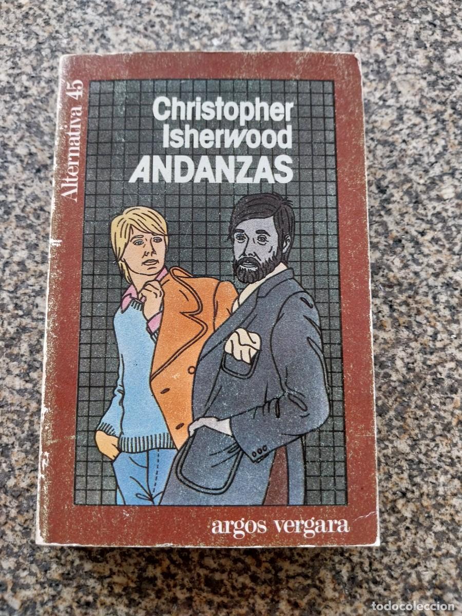 Libros de segunda mano: ANDANZAS -- CHRISTOPHER ISHERWOOD -- VERAGARA --