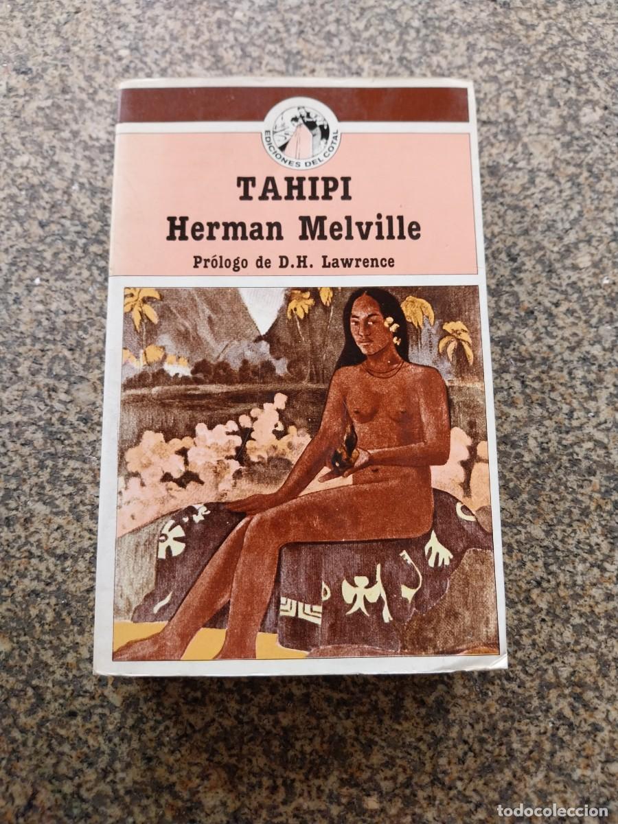Libros de segunda mano: TAHIPI -- HERMAN MELVILLE -- 1980 --