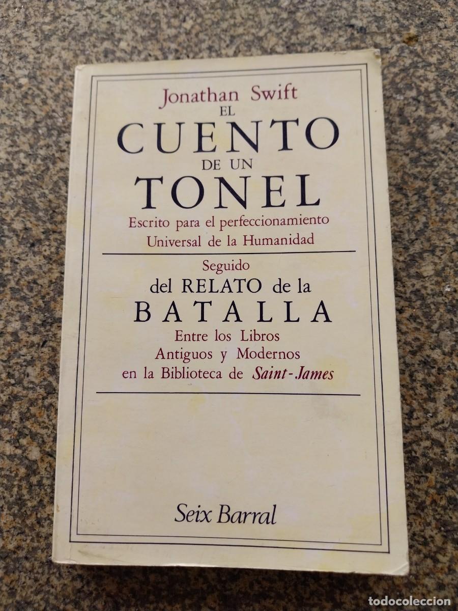 Libros de segunda mano: EL CUENTO DE UN TONEL -- JONATHAN SWIFT -- SEIX BARRAL --