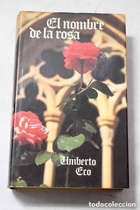 Libros de segunda mano: El nombre de la rosa.- Eco, Umberto