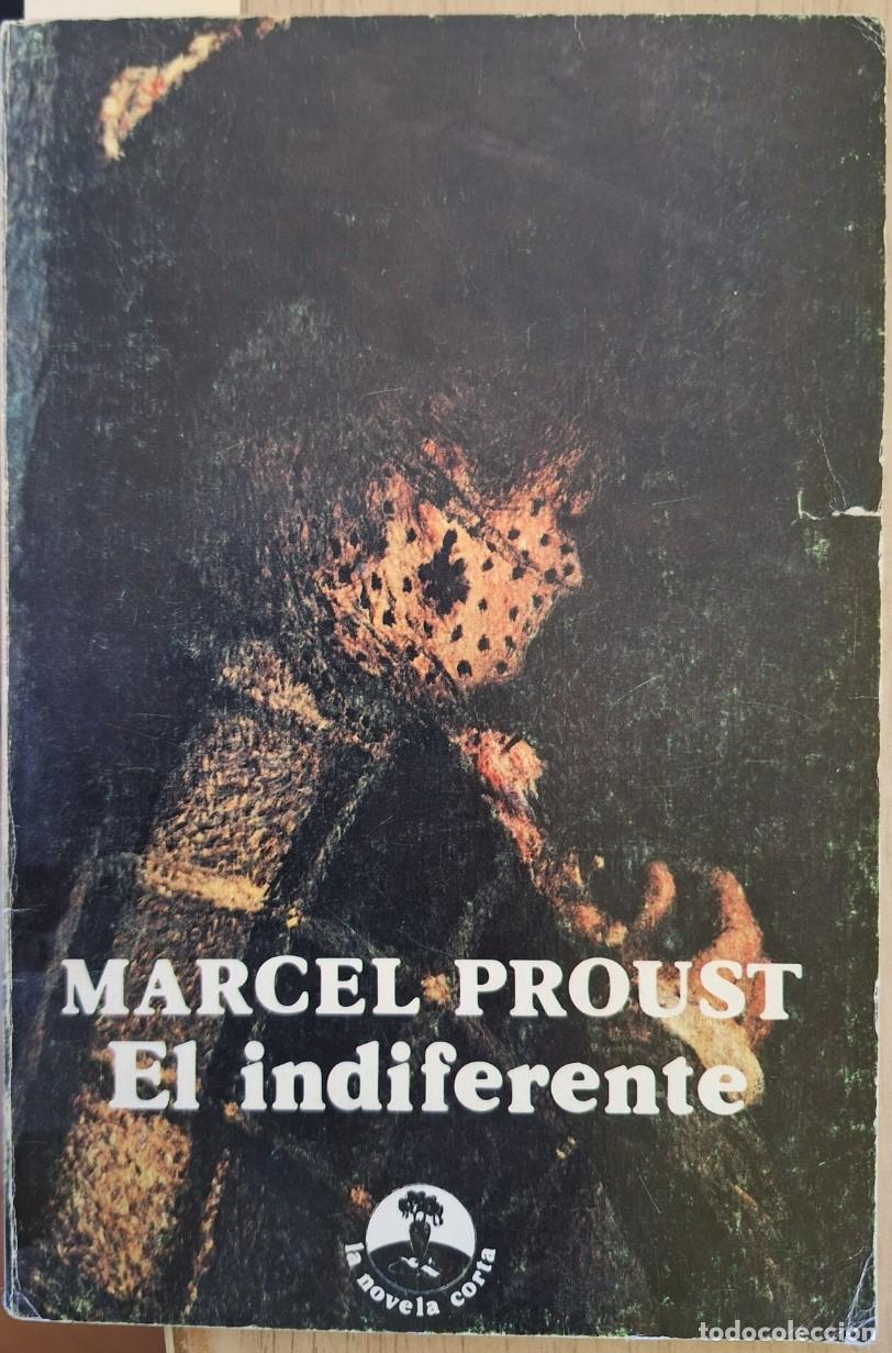 Libros de segunda mano: EL INDIFERENTE. SEGUIDO DE ANTES DE LA NOCHE. - PROUST, Marcel.