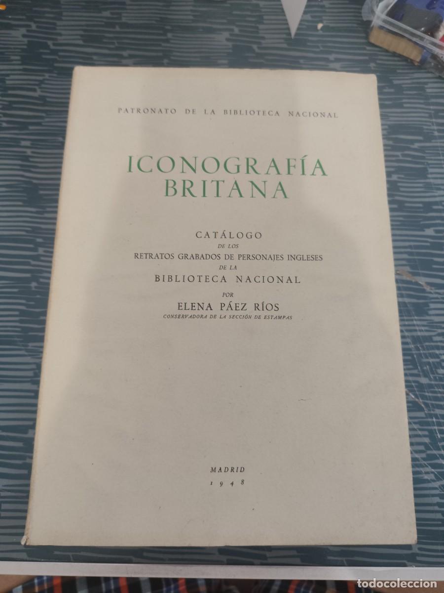 Libros de segunda mano: ICONOGRAF&Iacute;A BRITANA, MADRID,1948,839 P&Aacute;GINAS MAS LAMINAS,VER FOTOS,LEER.