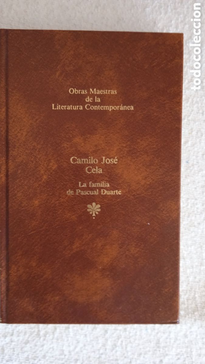 Libros de segunda mano: La familia de Pascual Duarte &ndash; Camilo Jos&eacute; Cela | Edici&oacute;n Obras Maestras de la Literatura Contempor&aacute;