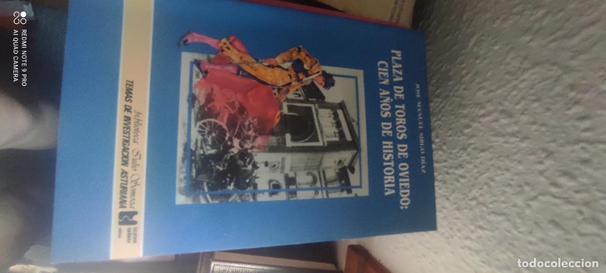 Libros de segunda mano: Plaza de toros de Oviedo, cien a&ntilde;os de historia. Jos&eacute; Manuel Sirgo, 1989