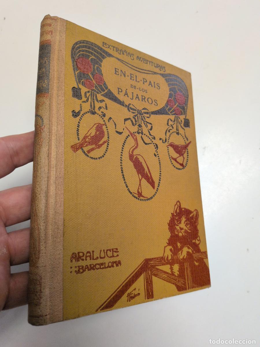Libros de segunda mano: Extra&ntilde;as aventuras en el pa&iacute;s de los p&aacute;jaros - R. Kearton