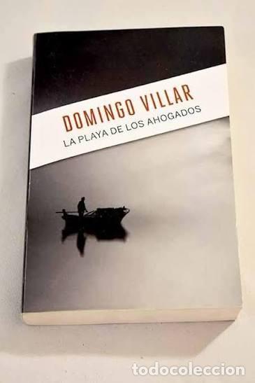 Libros de segunda mano: La playa de los ahogados, Domingo Villar.