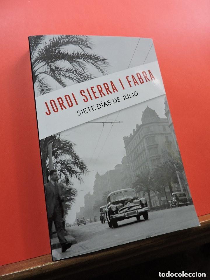 Second hand books: Siete d&iacute;as de julio. SIERRA I FABRA, Jordi.