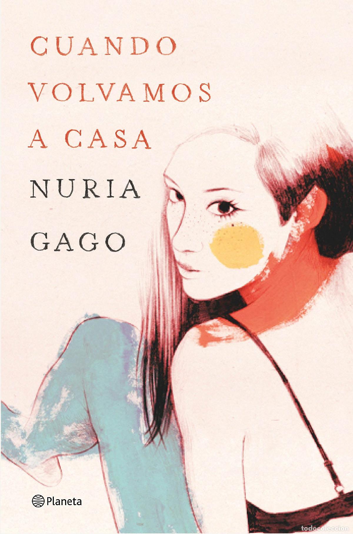 Libros de segunda mano: Cuando volvamos a casa (Autores Espa&ntilde;oles e Iberoamericanos)