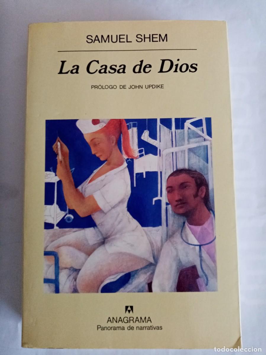 Libros de segunda mano: LA CASA DE DIOS. Samuel Shem ( ANAGRAMA )