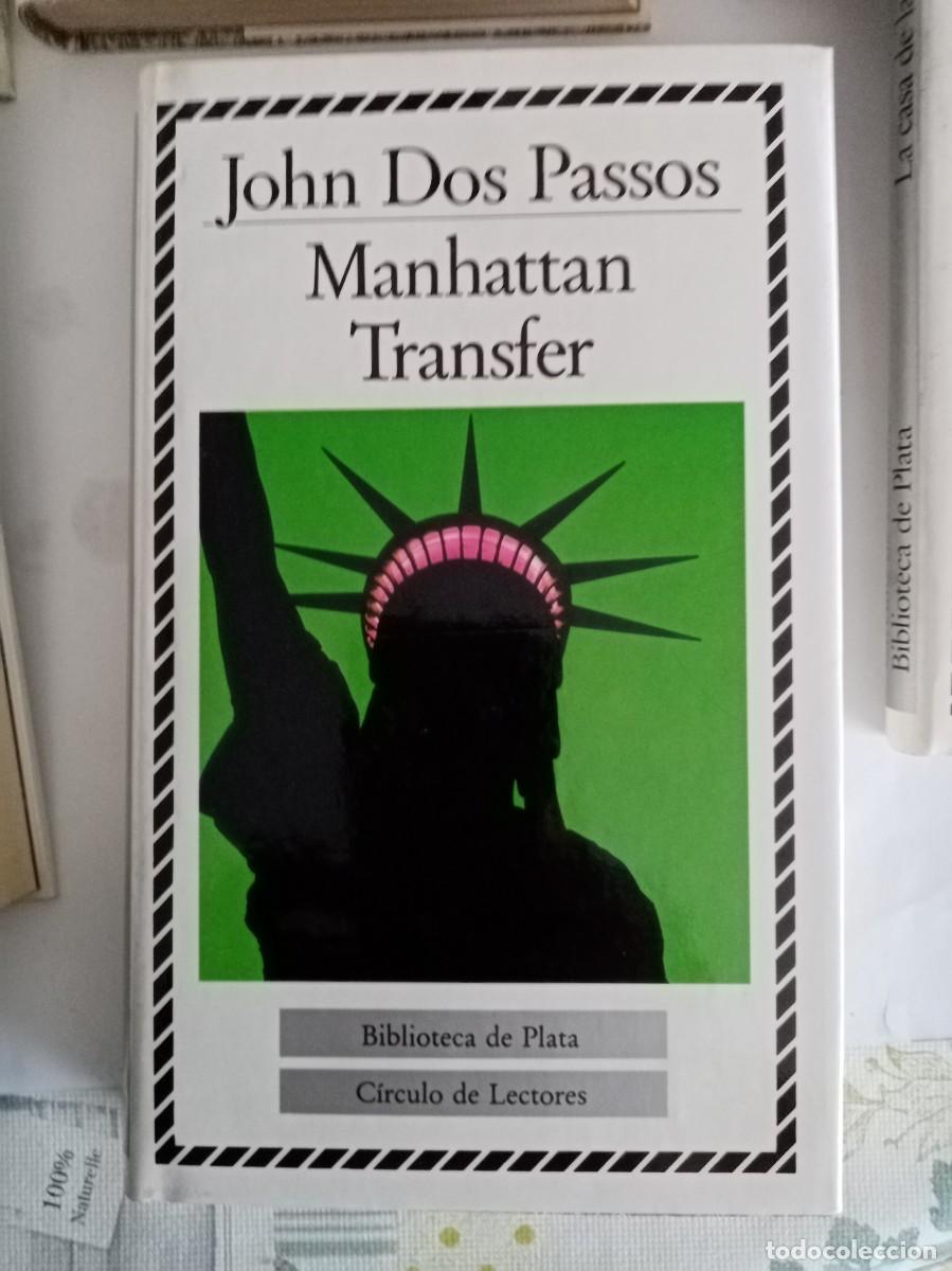 Libros de segunda mano: MANHATTAN TRANSFER . John Dos Passos ( C&Iacute;RCULO DE LECTORES )