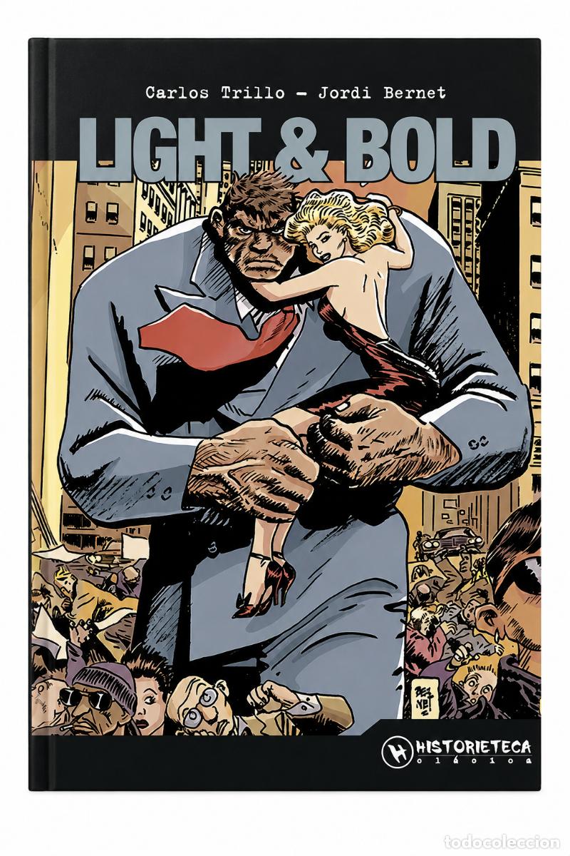 Libros de segunda mano: Carlos Trillo y Jordi Bernet &ndash; Light & Bold &ndash; Historieteca Editorial &ndash; 2017 LM