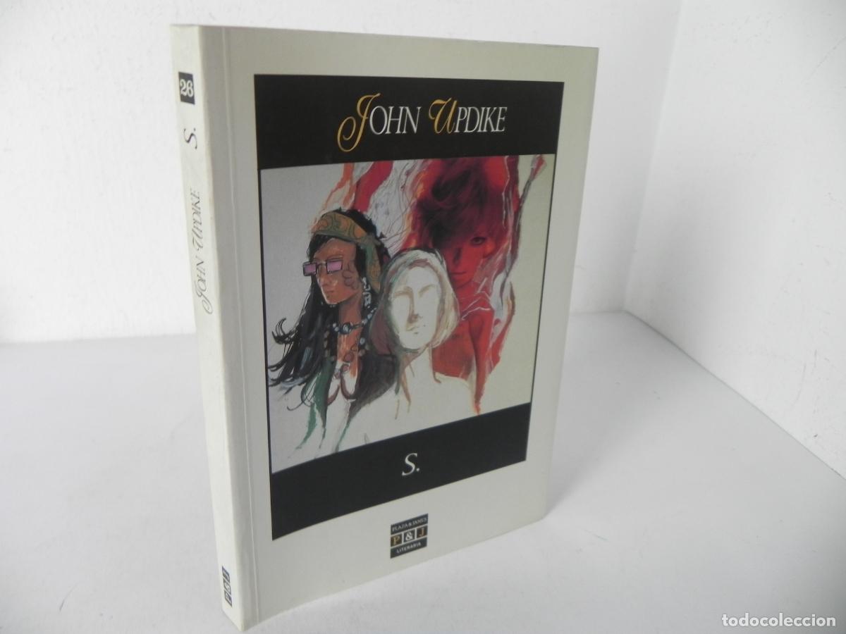 Libros de segunda mano: S. (JOHN UPDIKE) PLAZA & JANES-1991 PRIMERA EDICI&Oacute;N