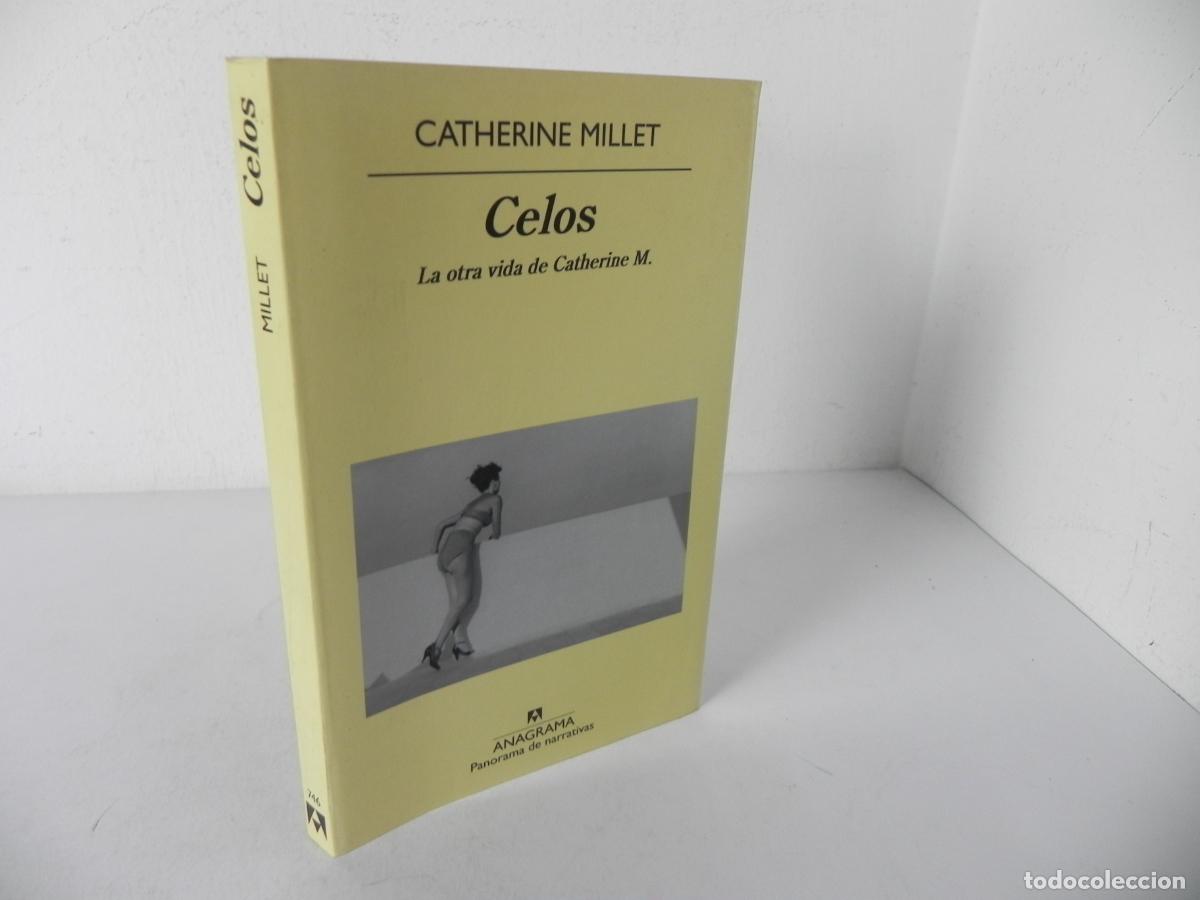 Libros de segunda mano: CELOS (LA OTRA VIDA DE CATHERINE M.) - CATHERINE MILLET - ANAGRAMA-2010 1&ordf; EDICI&Oacute;N
