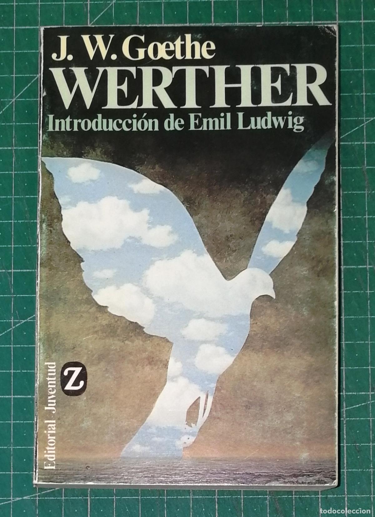 Libros de segunda mano: WERTHER (Colecci&oacute;n Z ; 173) / J.W. Goethe. - 2&ordf; ed. - Juventud, 1986