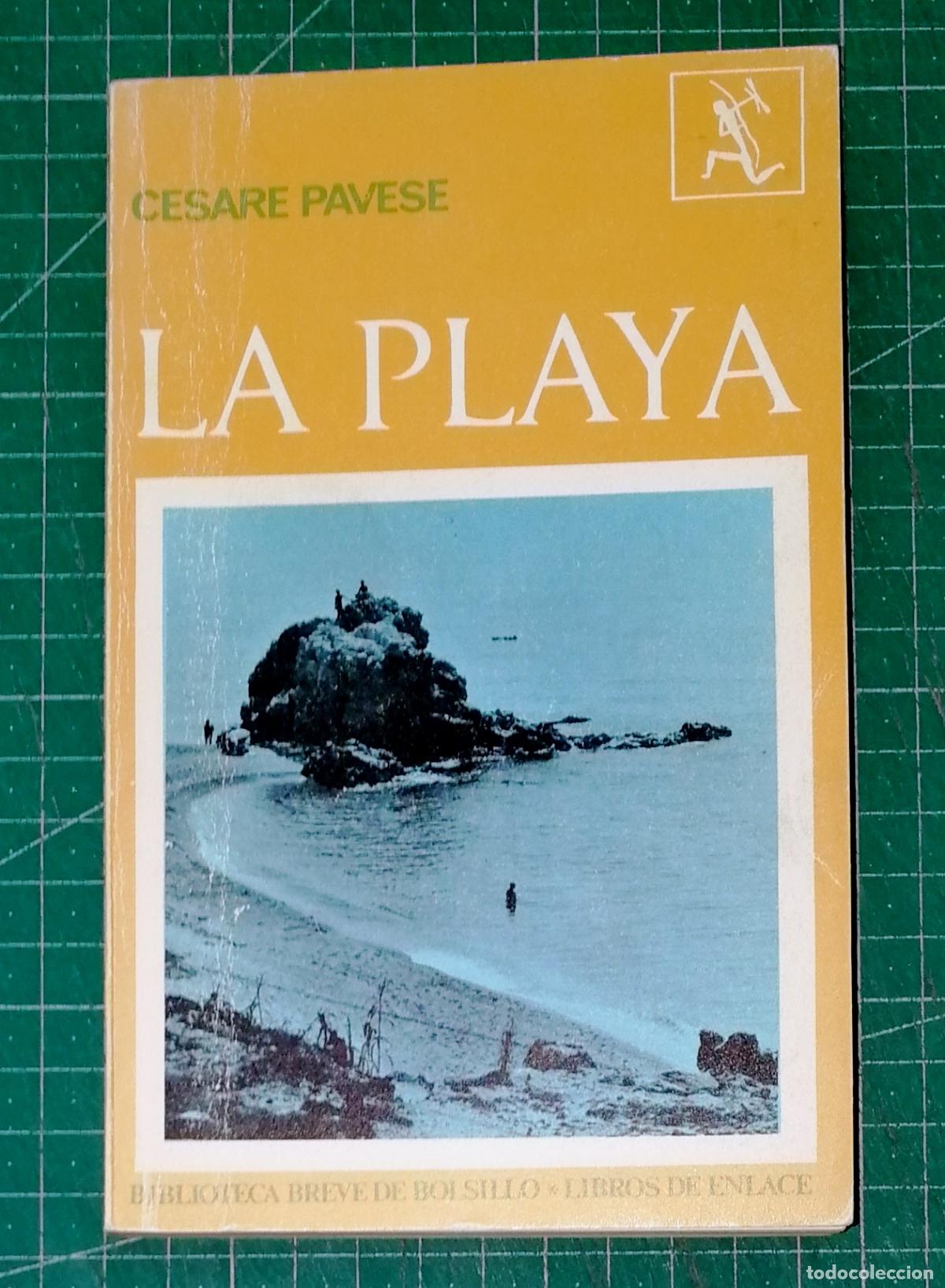 Libros de segunda mano: LA PLAYA (Biblioteca Breve de Bolsillo. Libros de Enlace ; 17) / Cesare Pavese. - Seix Barral 1975