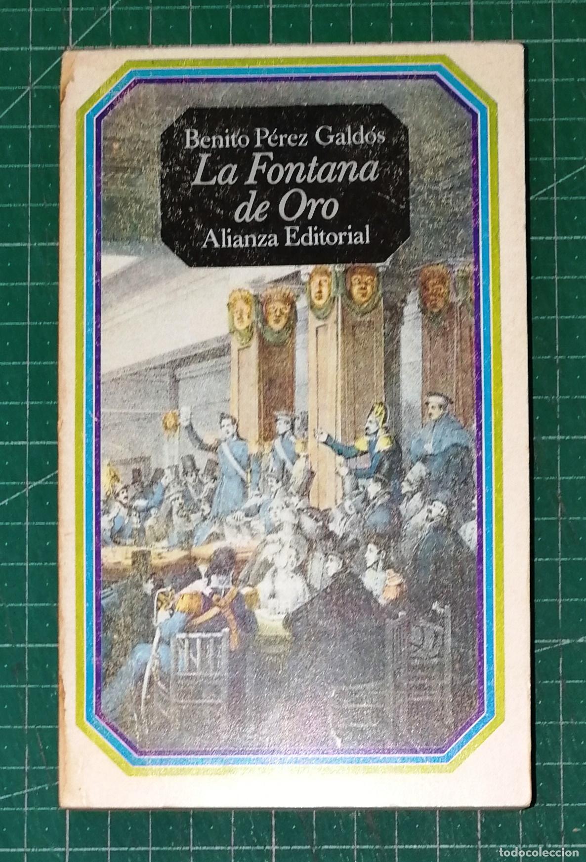 Libros de segunda mano: LA FONTANA DE ORO (El Libro de Bolsillo ; 270) / Benito P&eacute;rez Gald&oacute;s. - Alianza Editorial, 1970
