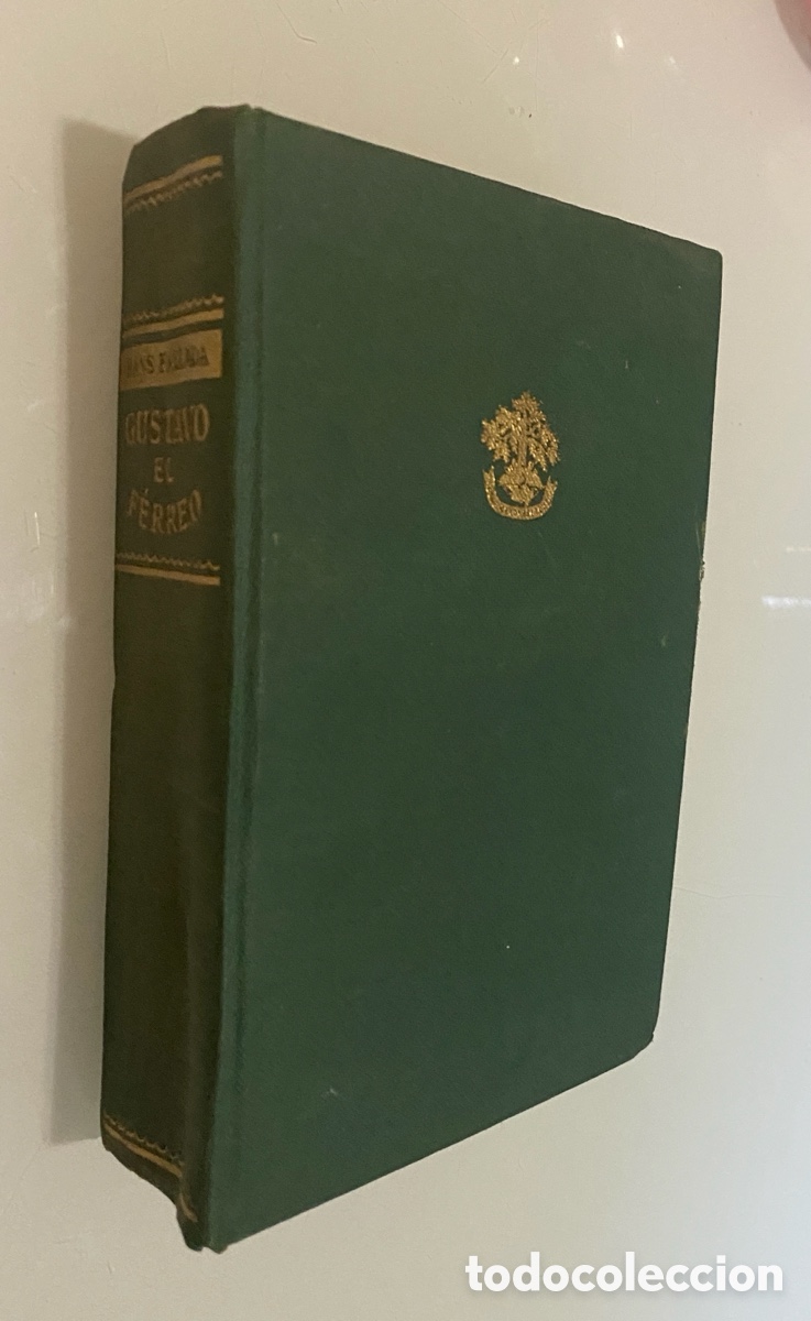 Livres d'occasion: Gustavo El F&eacute;rreo - FALLADA, Hans
