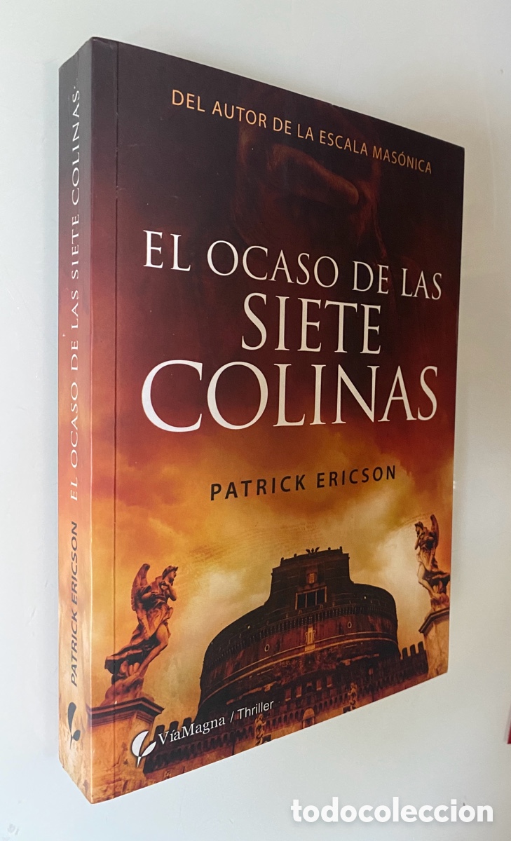 Livres d'occasion: El ocaso de las Siete Colinas - ERICSON, Patrick