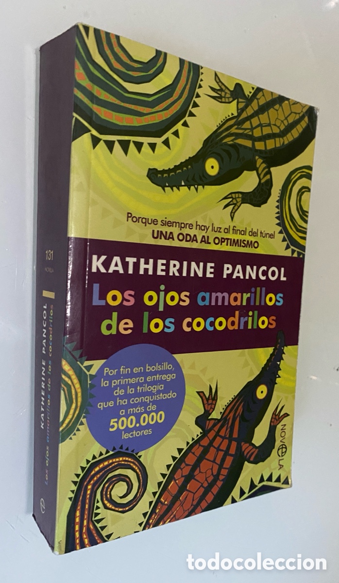 Libros de segunda mano: Los ojos amarillos de los cocodrilos - PANCOL, Katherine