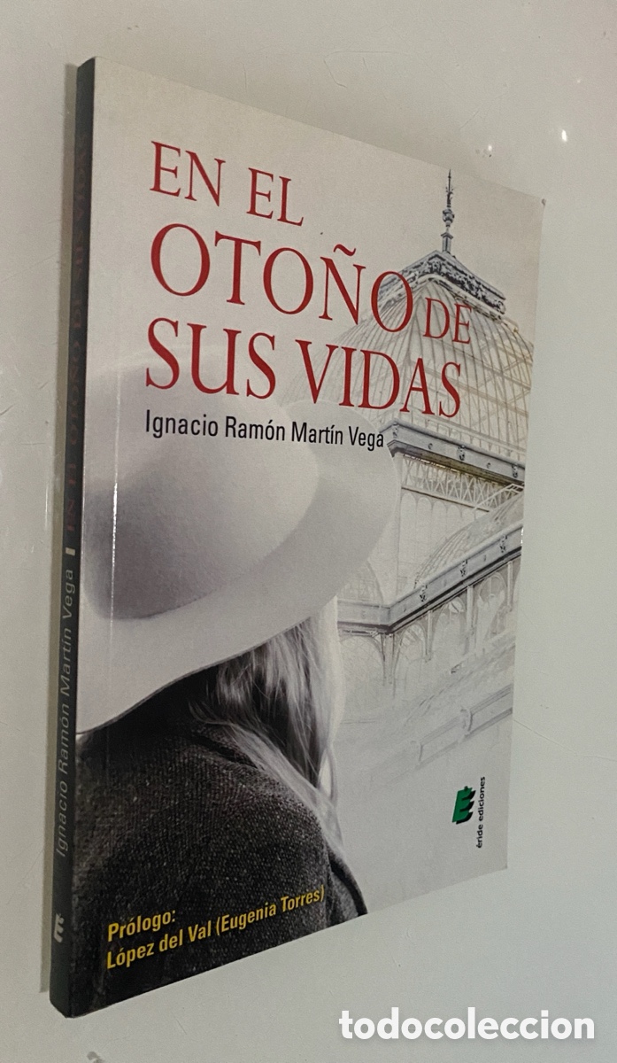 Libros de segunda mano: En el oto&ntilde;o de su vidas - MART&Iacute;N VEGA, Ignacio Ram&oacute;n