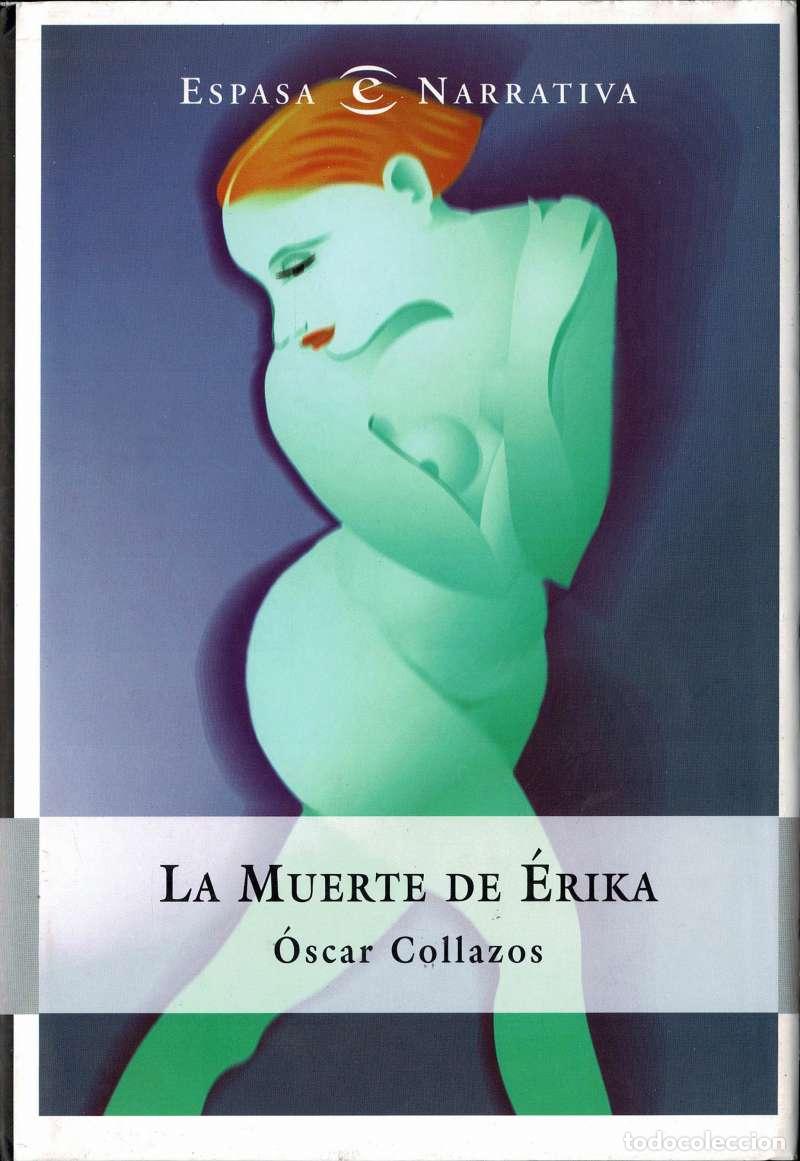 Libros de segunda mano: La muerte de &Eacute;rika - Oscar Collazos