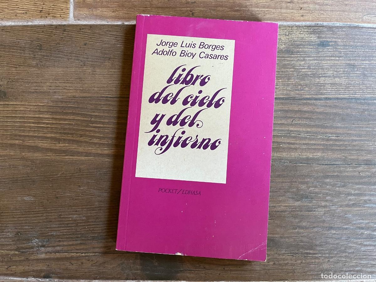 Libros de segunda mano: BORGES Y CASARES - LIBRO DEL CIELO Y EL INFIERNO