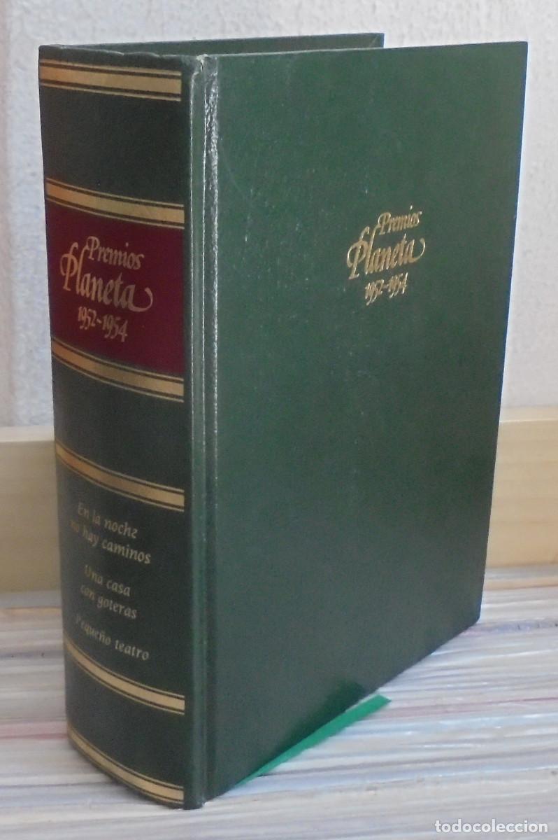 Libros de segunda mano: En la noche no hay caminos / Una casa con goteras / Peque&ntilde;o teatro. Premios Planeta 1952 - 1954