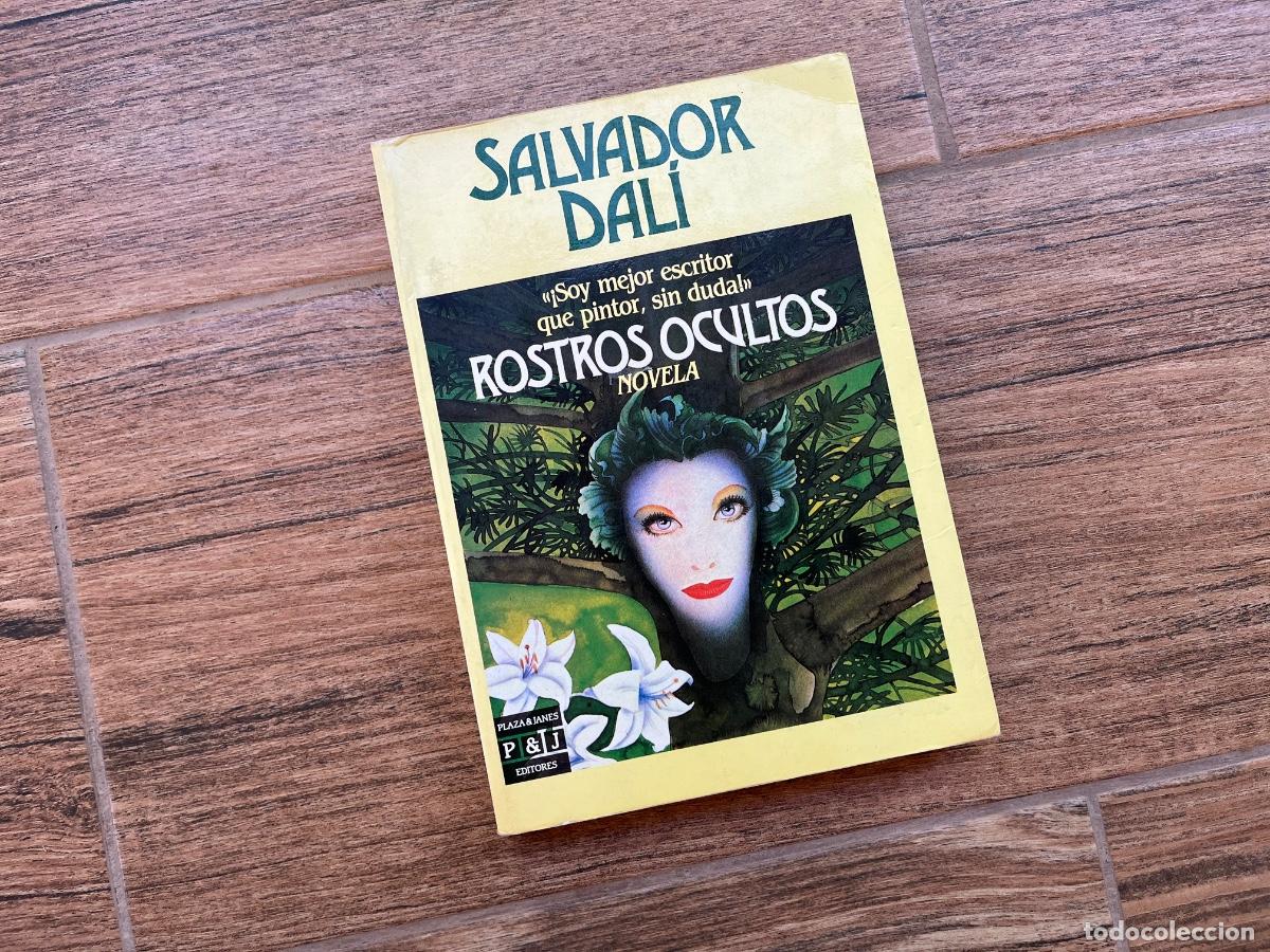 Libros de segunda mano: SALVADOR DAL&Iacute; / ROSTROS OCULTOS ( novela ) PLAZA Y JAN&Eacute;S