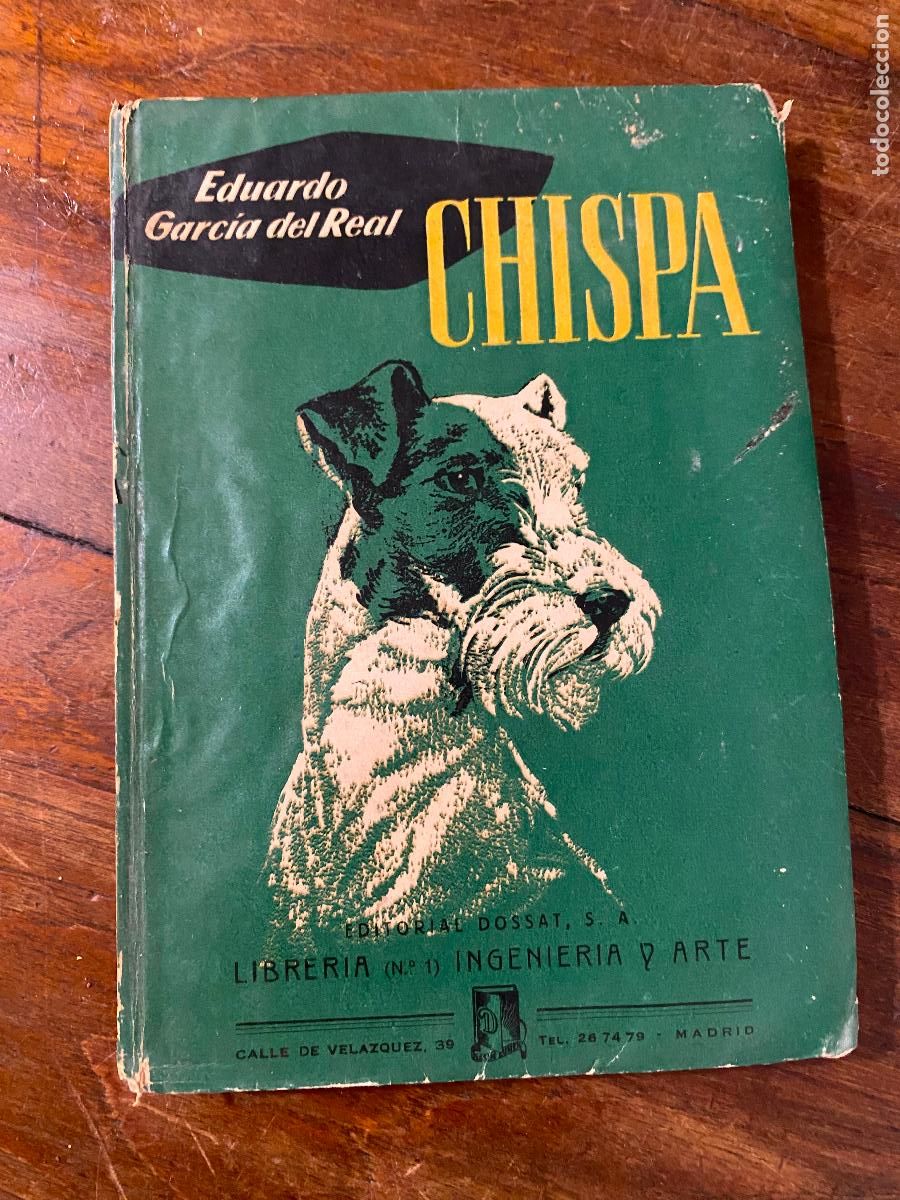 Libros de segunda mano: Chispa, por Eduardo Garc&iacute;a del Real, ejemplar n&ordm; 371 de una tirada limitada de 500