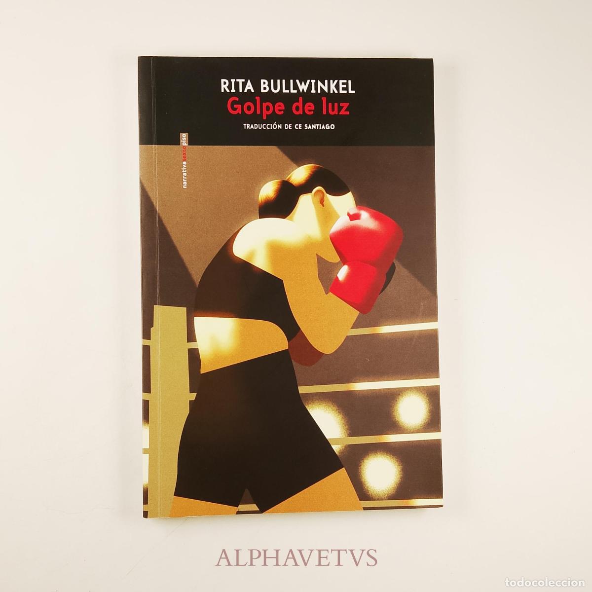 Libros de segunda mano: Golpe de luz - Bullwinkel, Rita