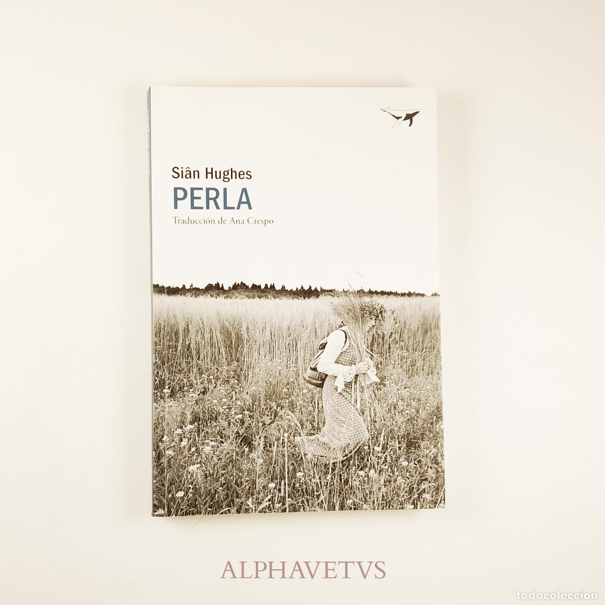 Libros de segunda mano: Perla - HUGHES, SI&Acirc;N