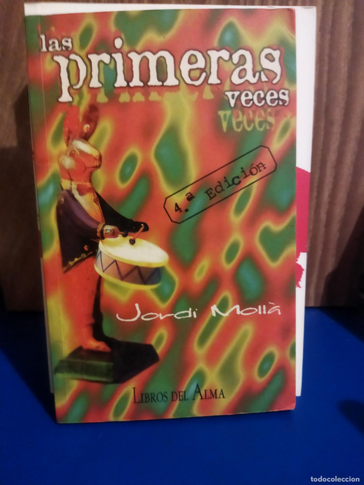 Libros de segunda mano: Las primeras veces Jordi Molla
